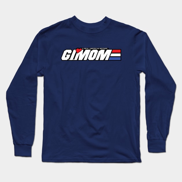 G.I. MOM Long Sleeve T-Shirt by Jc Jows